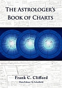 The Astrologers Book of Charts (Paperback)