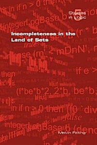 Incompleteness in the Land of Sets (Paperback)