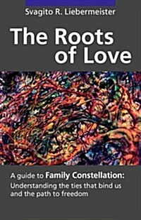 The Roots of Love (Paperback)