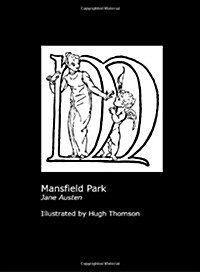 Jane Austens Mansfield Park. Illustrated by Hugh Thomson. (Paperback)