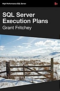 Dissecting SQL Server Execution Plans (Paperback)