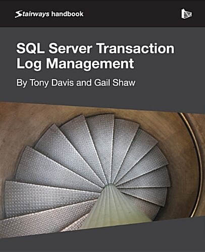 SQL Server Transaction Log Management (Paperback)