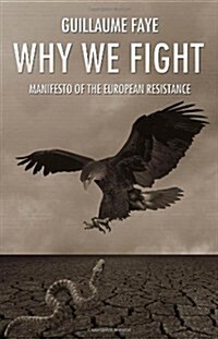 Why We Fight : Manifesto of the European Resistance (Paperback, English ed.)