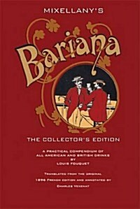 Mixellanys Bariana: The Collectors Edition (Hardcover)