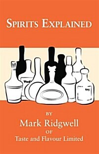 Spirits Explained (Paperback)