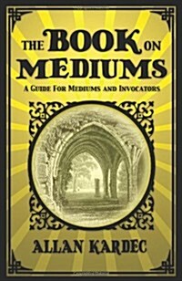 The Book on Mediums (Paperback)