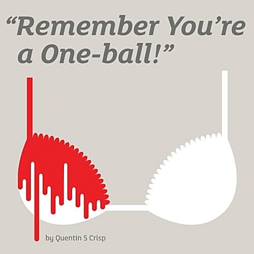 Remember Youre a One-Ball! (Paperback)