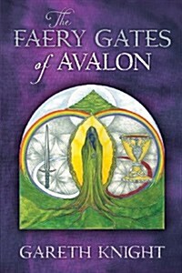 The Faery Gates of Avalon (Paperback)