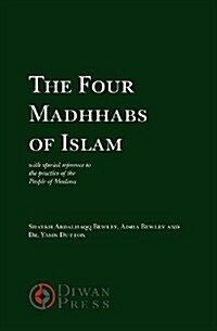 The Four Madhhabs of Islam (Paperback)