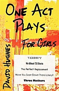 One Act Plays for Girls (Paperback)