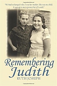Remembering Judith (Paperback)