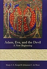 Adam, Eve, and the Devil : A New Beginning (Hardcover)