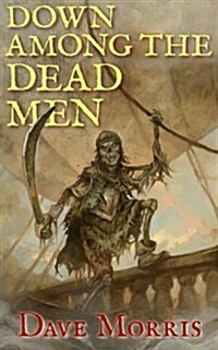 Down Among the Dead Men (Paperback, 2 ed)