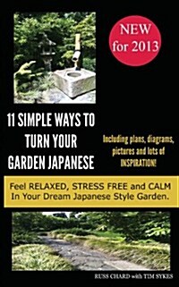 Simple Ways To Turn Your Garden Japanese (Paperback)