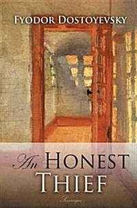 An Honest Thief and Other Stories (Paperback, New)