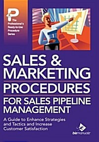 Sales & Marketing Procedures to Improve Sales Pipeline Management (Hardcover)