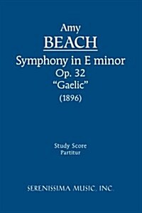 Symphony in E-minor, Op.32 Gaelic: Study score (Paperback, Study Score)