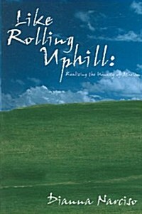 Like Rolling Uphill (Paperback)