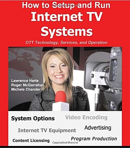 How to Setup and Run Internet TV Systems (Paperback)