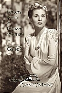 Letters from a Known Woman: Joan Fontaine (Paperback)