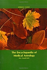 Encyclopaedia of Medical Astrology (Paperback)