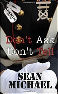 Dont Ask, Dont Tell (Paperback)