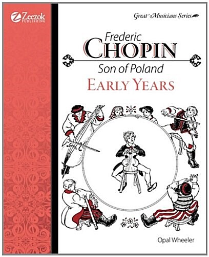 Frederic Chopin, Son of Poland, Early Years (Paperback)