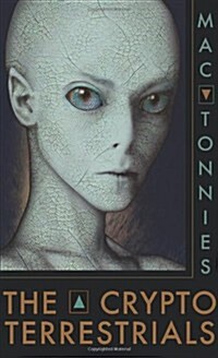 The Cryptoterrestrials: A Meditation on Indigenous Humanoids and the Aliens Among Us (Paperback)