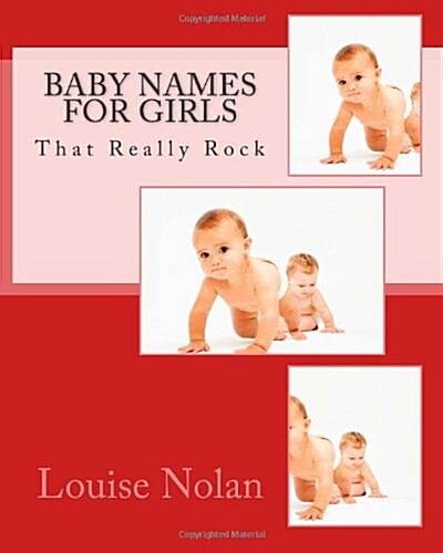 Baby Names for Girls That Really Rock (2014) (Paperback)