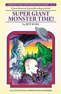 Super Giant Monster Time! (Paperback)