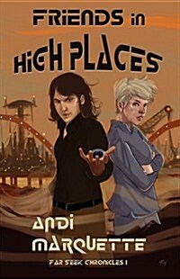 Friends in High Places (Paperback)