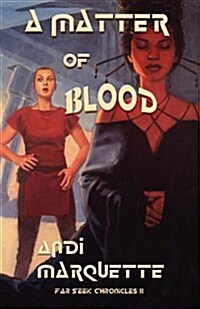 A Matter of Blood (Paperback)