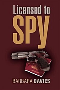 Licensed to Spy (Paperback)