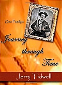 One Familys Journey Through Time (Paperback)