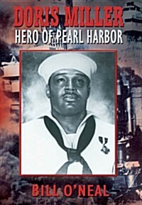 Doris Miller-Hero of Pearl Harbor (Paperback)