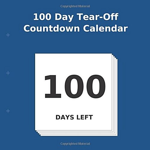 100 Day Tear-Off Countdown Calendar (Paperback)