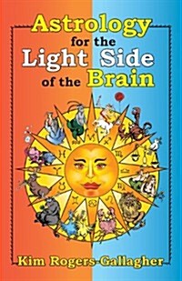 Astrology for the Light Side of the Brain (Paperback)