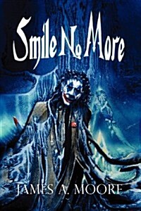 Smile No More (Paperback)