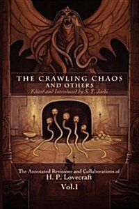 The Crawling Chaos and Others (Paperback)