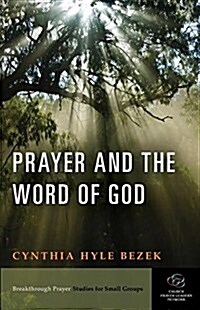 Prayer and the Word of God (Paperback)