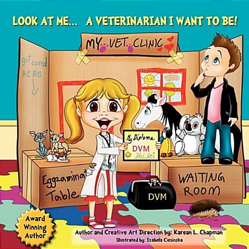 Look at Me, a Veterinarian I Want to Be (Paperback)