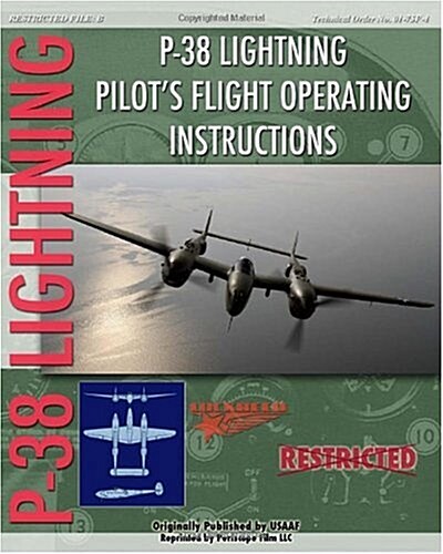 P-38 Lighting Pilots Flight Operating Instructions (Paperback)