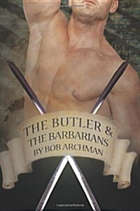 Butler & the Barbarians (Paperback)