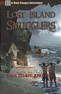 Lost Island Smugglers (Paperback)