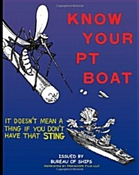 Know Your PT Boat (Paperback)