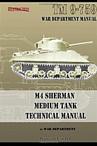 M4 Sherman Medium Tank Technical Manual (Paperback)