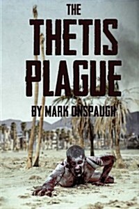 The Thetis Plague (Paperback)
