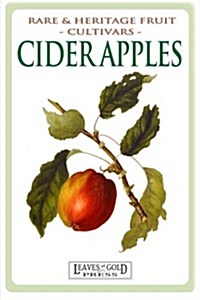 Cider Apples: Rare and Heritage Fruit Cultivars #2 (Paperback)