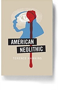 American Neolithic (Hardcover)