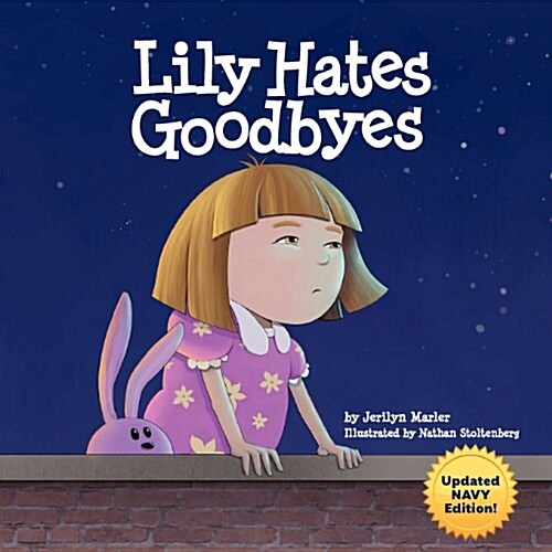 Lily Hates Goodbyes (Paperback, Navy Version)